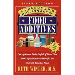 A Consumer's Dictionary of Food Additives: Fifth Edition Over 140,000 Copies Sold (Consumer's Dictionary of Food Additives)