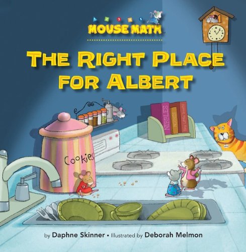 The Right Place for Albert: One-to-One Correspondence (Mouse Math ®)