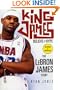King James: Believe the Hype---The LeBron James Story