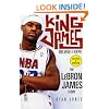 King James: Believe the Hype---The Lebron James Story