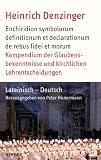 Kompendium der Glaubensbekenntnisse und kirchlichen Lehrentscheidungen\Enchiridion symbolorum definitionum et declarationum de rebus fidei et morum
