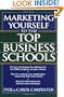 Marketing Yourself to the Top Business Schools