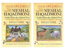 Meshal Haqadmoni Fables from the Distant Past: Fables from the Distant Past - A Parallel English-Hebrew Text (two volumes)