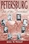 Petersburg: Out of the Trenches