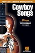 Cowboy Songs (Guitar Chord Songbook)