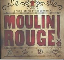 "Moulin Rouge" (Film Tie in)