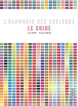 L'harmonie des couleurs : Le guide