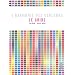 L'harmonie des couleurs : Le guide