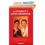 A Student's Latin Grammar  (Cambridge Latin Course)