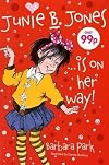 Junie B. Jones... Is on Her Way (Junie B Jones) (Junie B Jones)