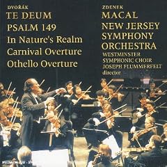 Te Deum - Psalm 149 - Carnival Overture - Othello Overture