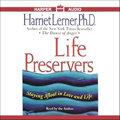 Life Preservers: Staying Afloat in Love and Life