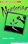 Mentoring: A Tool for Ministry (Christian Leadership (Concordia))