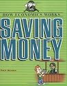 Saving Money (How Economics Works)