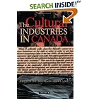 Click here to buy The Cultural Industries in Canada: Problems, Policies and... by  Michael Dorland.