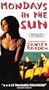 Mondays in the Sun [VHS]