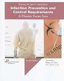 Meeting Joint Commission's Infection Prevention and Control Requirements: A Priority Focus Area