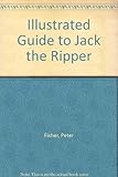 An illustrated guide to Jack the Ripper