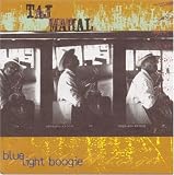 Taj Mahal - blue light boogie