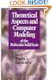 Theoretical Aspects and Computer Modeling of the Molecular Solid State