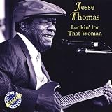 Review Jesse Thomas  / Lookin' for That Woman