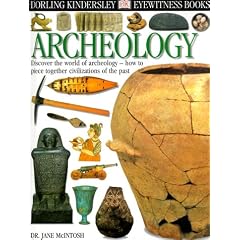 Archeology (DK Eyewitness Books)