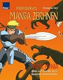 Anime Mania. Intensivkurs Manga zeichnen.