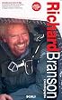 Sir Richard Branson : L'autobiographie