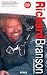 Sir Richard Branson : L'autobiographie
