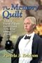 The Memory Quilt: A Tale of Friends & Family Lost & Found in the Great Cloquet Fire of 1918