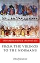 From the Vikings to the Normans (Short Oxford History of the British Isles)