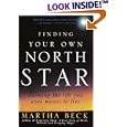 Finding Your Own North Star: Claiming the Life You Were Meant to Live