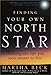 Finding Your Own North Star: Claiming the Life You Were Meant to Live