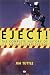 Eject!: The Complete History of U.S. Aircraft Escape Systems