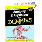 Anatomy and Physiology for Dummies by Donna Rae Siegfried