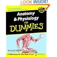 Anatomy and Physiology for Dummies by Donna Rae Siegfried