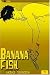 Banana Fish, Vol. 1 (Banana Fish (Graphic Novels))