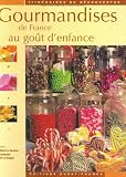 Revue Ouest-France  / Gourmandises de France au goût d'enfance