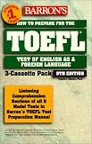 Barron's How to Prepare for the Toefl : Test of English As a Foreign Language
