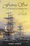 Fighting Sail on Lake Huron and Georgian Bay: The War of 1812 and Its Aftermath
