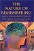 The Nature of Remembering: Essays in Honor of Robert G. Crowder