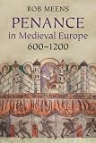 Penance in medieval Europe, 600-1200