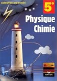 Physique-chimie, 5�me : Manuel
