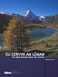 Du Cervin au Léman : Les plus beaux tours du Valais