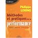 M�thodes et pratiques de la performance : Le pilotage par les processus et les comp�tences