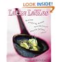 Latin Ladles: Fabulous Soups & Stews from the King of Nuevo Latino Cuisine