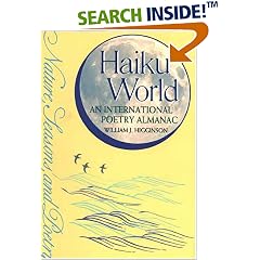 Haiku World: An International Poetry Almanac