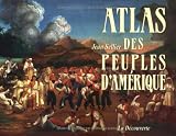 Atlas des peuples d'Am�rique