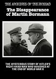 The Disappearance of Martin Bormann