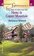 Home to Copper Mountain (Harlequin Superromance No. 1133)
